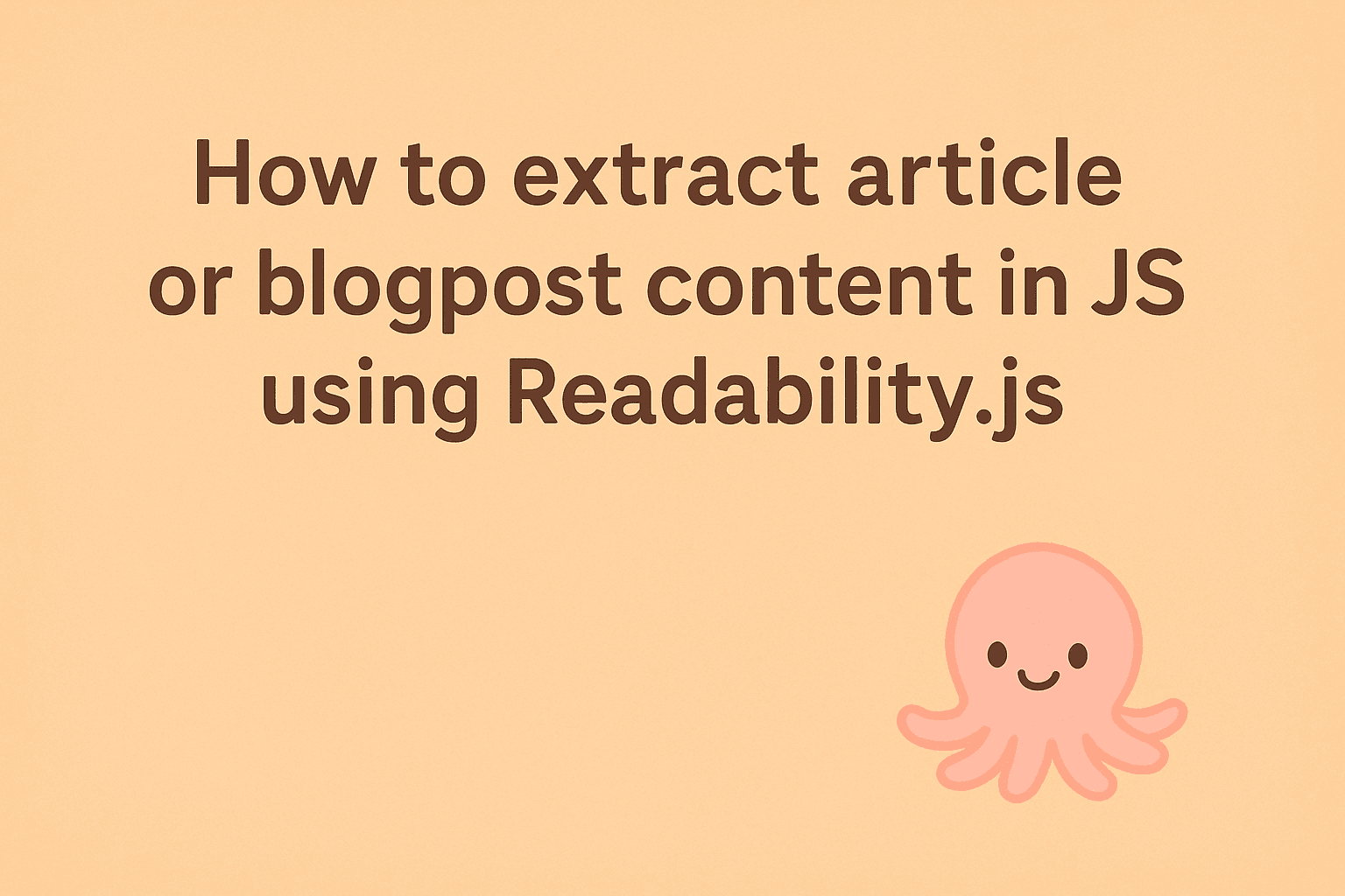 How to extract article or blogpost content in JS using Readability.js