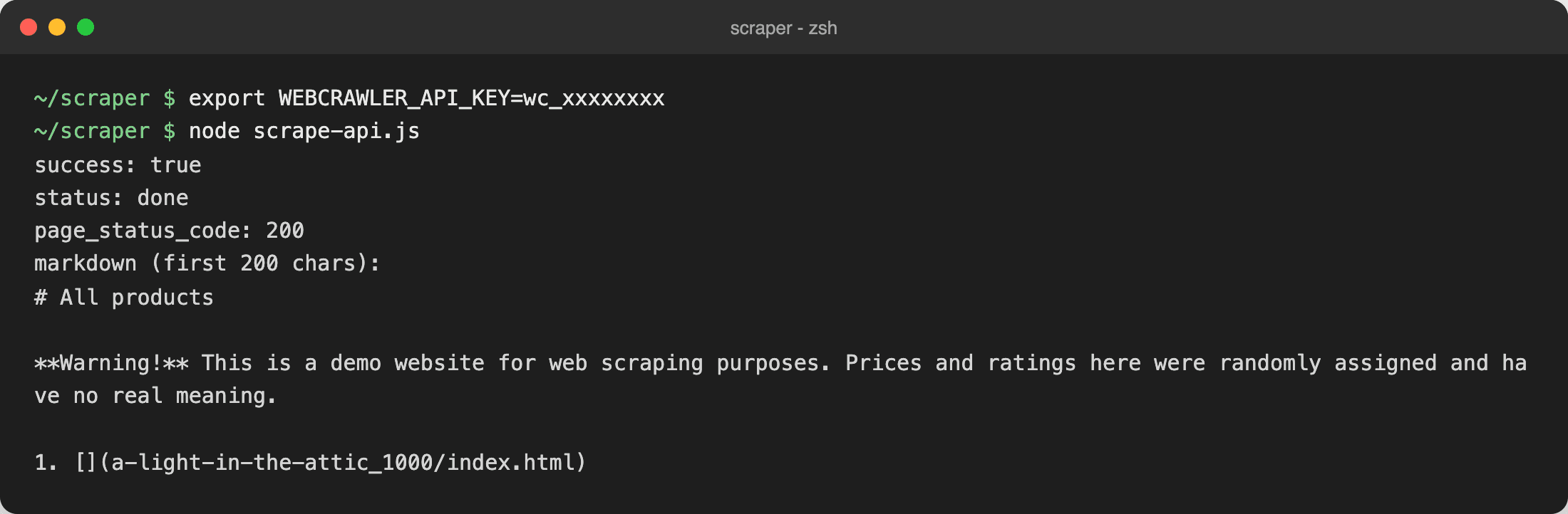 Terminal output of the API scrape: success true, status done, page_status_code 200, and the first characters of markdown