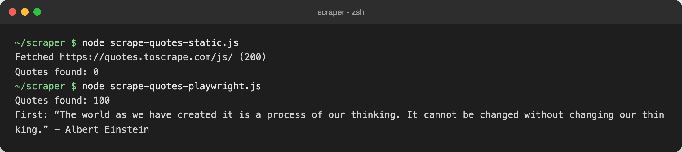 Terminal showing the static scraper finding 0 quotes while the Playwright scraper finds 100